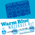 Get in touch "Warm Blue"MAZEKOZE Art